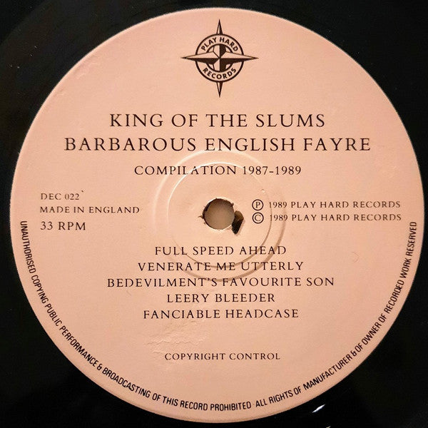 King Of The Slums : Barbarous English Fayre Compilation 1987-1989 (LP, Comp)