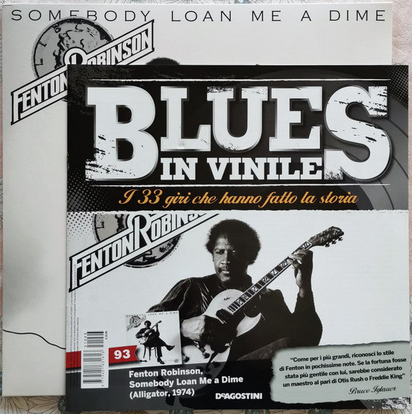 Fenton Robinson : Somebody Loan Me A Dime (LP, Album, RE, 180)