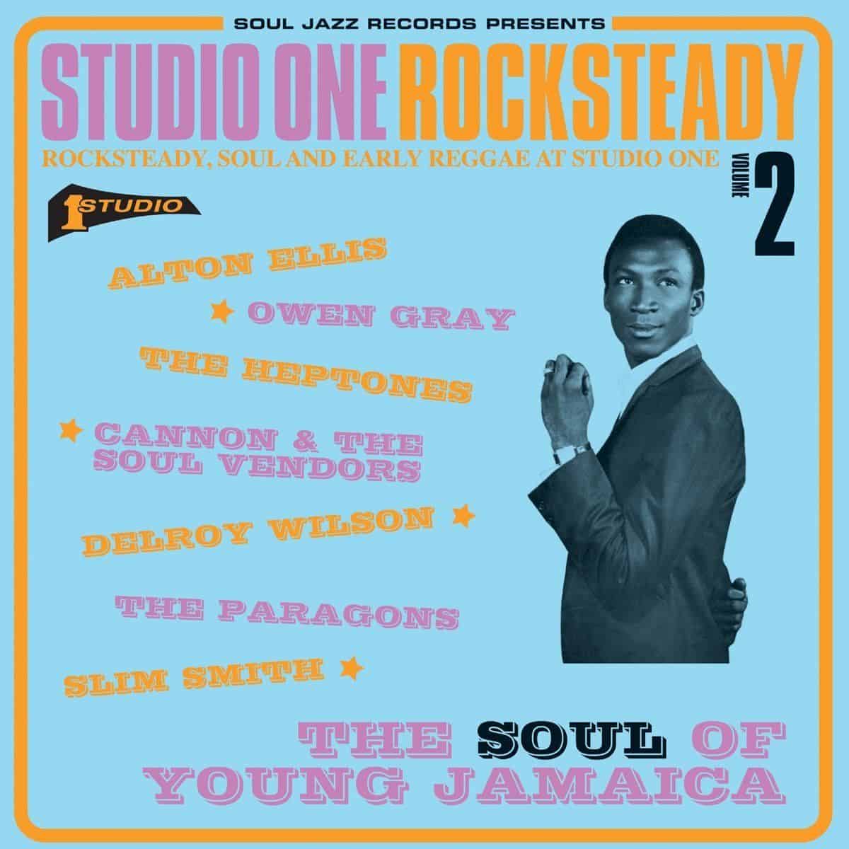 Studio One Rocksteady 2 - The Soul Of Young Jamaica