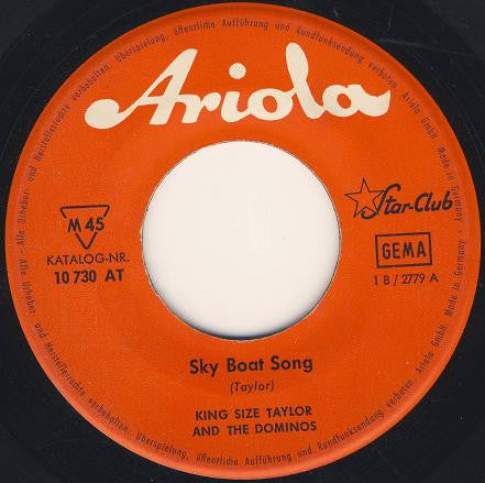 King Size Taylor And The Dominos* : Sky Boat Song / Down In The Valley (7", Single, Mono)