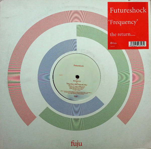 Futureshock : Frequency (The Return....) (12")
