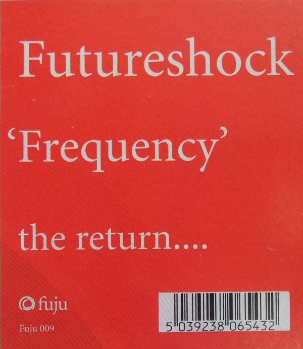 Futureshock : Frequency (The Return....) (12")