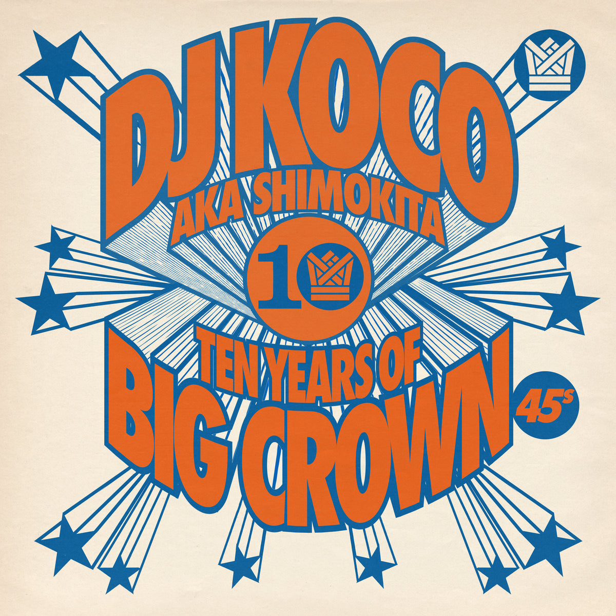 DJ Koco aka Shimokita - 10 Years of Big Crown 45s