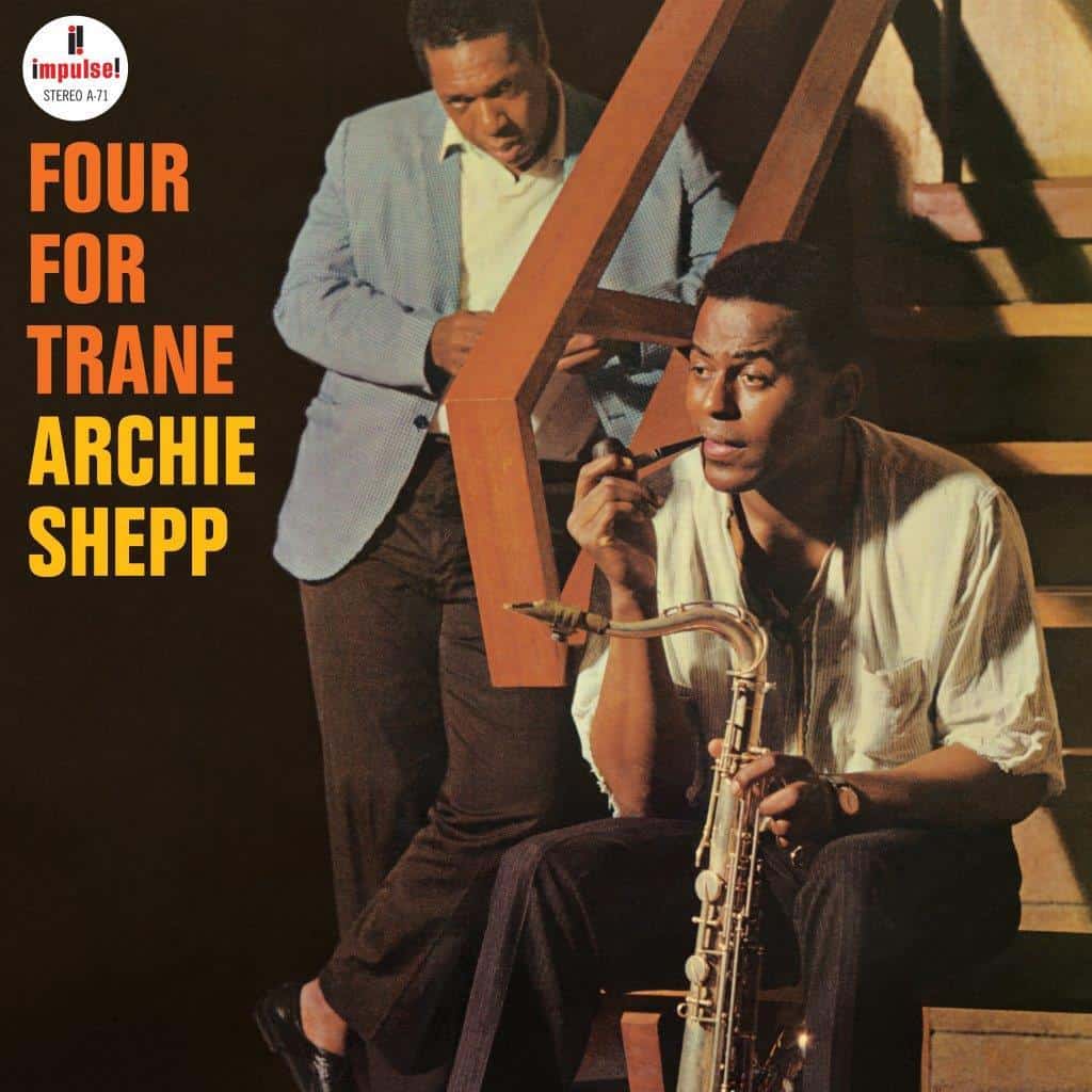 Archie Shepp - Four For Trane