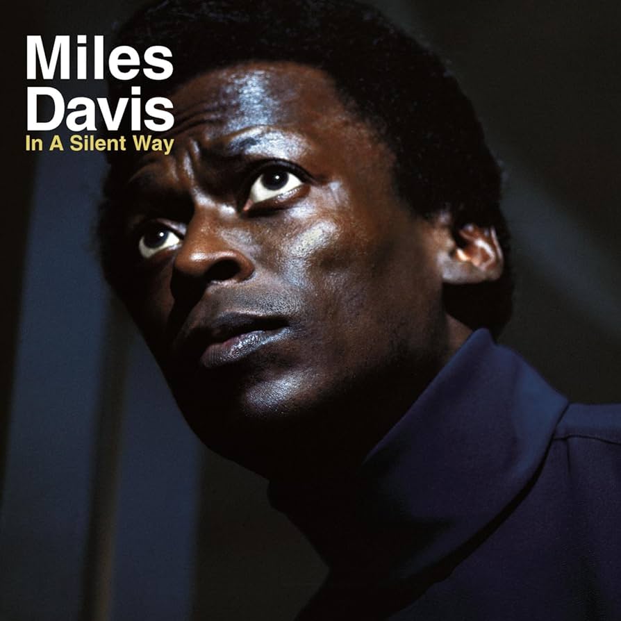 Miles Davis - In a Silent Way