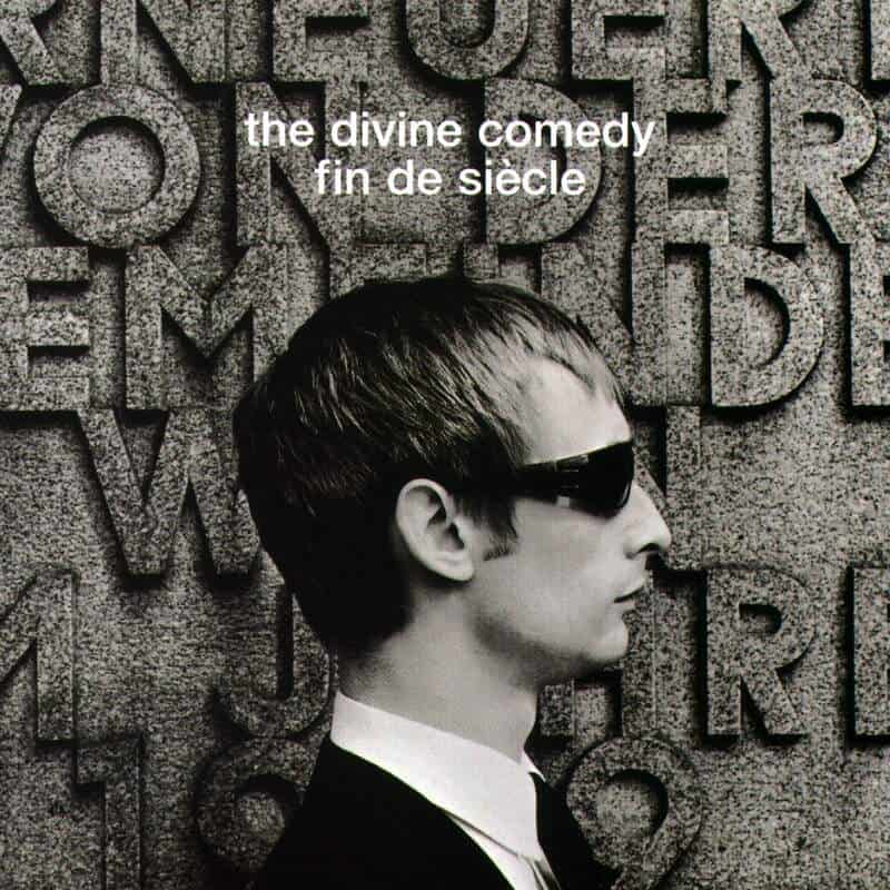The Divine Comedy - Fin de Siècle