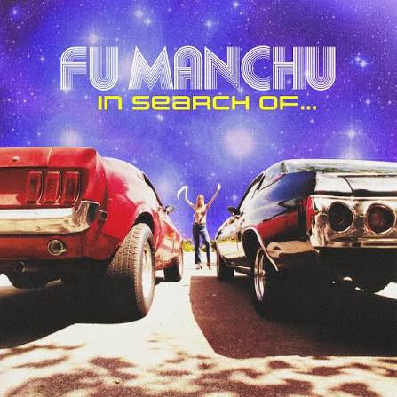 Fu Manchu - In Search Of....30Th Anniversary Edition cover artwork