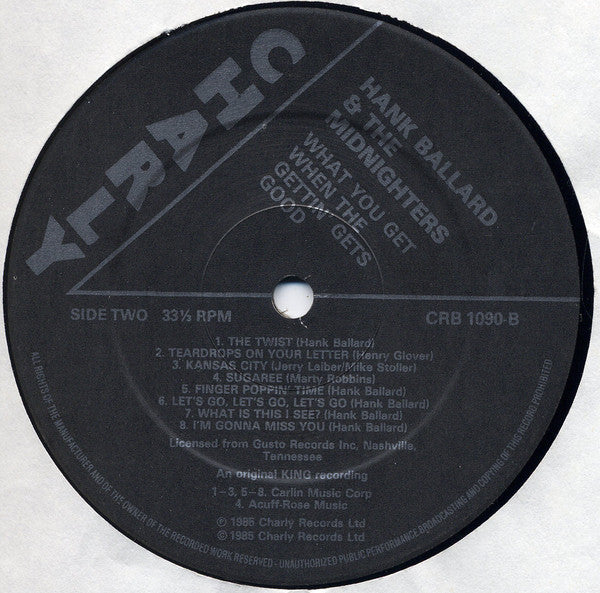 Hank Ballard & The Midnighters : What You Get When The Gettin Gets Good (LP, Comp)