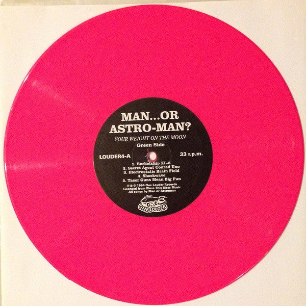 Man Or Astro-Man? : Your Weight On The Moon (10", Album, Pin)