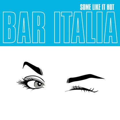 bar italia - Some Like It Hot (Clear Turquoise)