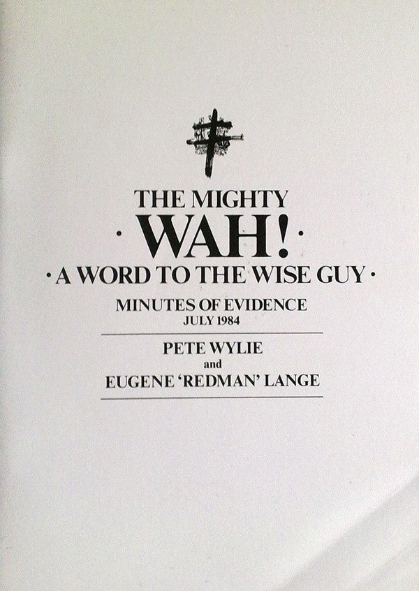 Wah! : A Word To The Wise Guy (LP, Album + 12")