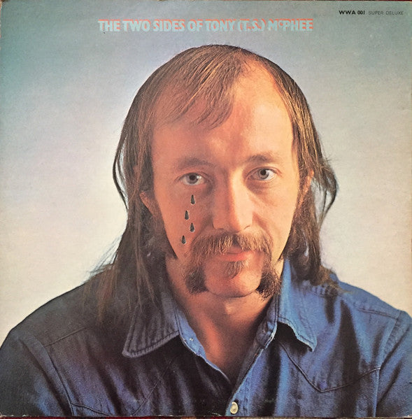 Tony McPhee : The Two Sides Of Tony (T.S.) McPhee (LP, Album, Die)
