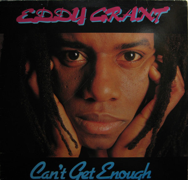 Eddy Grant : Can't Get Enough (LP, Album)