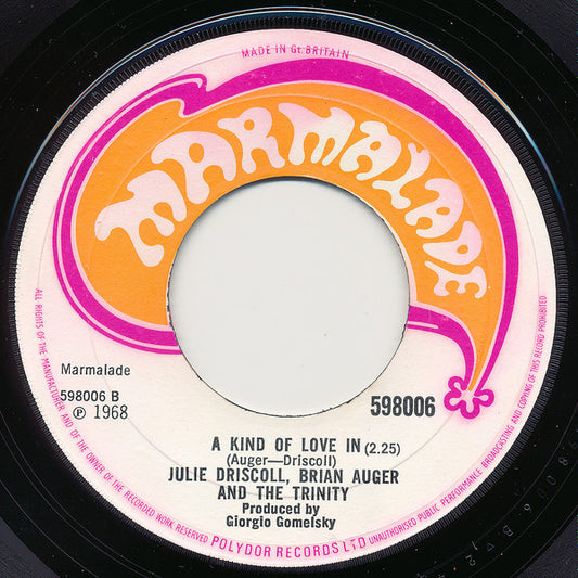 Julie Driscoll, Brian Auger And The Trinity* : This Wheel's On Fire (7", Single, Lar)
