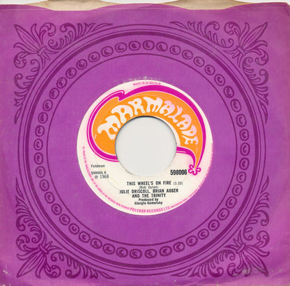 Julie Driscoll, Brian Auger And The Trinity* : This Wheel's On Fire (7", Single, Lar)