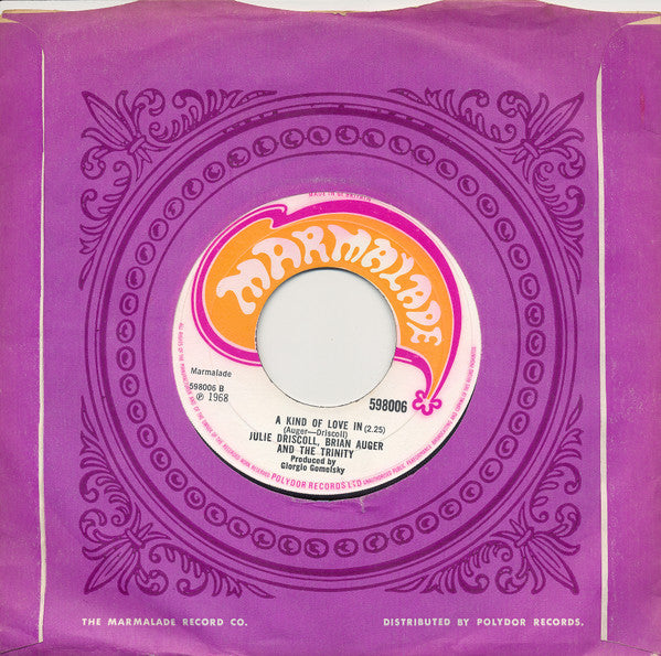 Julie Driscoll, Brian Auger And The Trinity* : This Wheel's On Fire (7", Single, Lar)