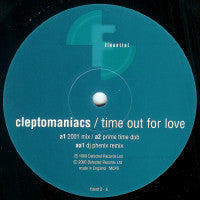 Cleptomaniacs : Time Out For Love (12")