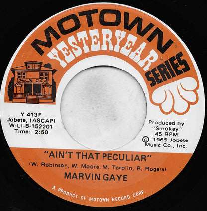 Marvin Gaye : Ain't That Peculiar / One More Heartache (7", Single, RE)