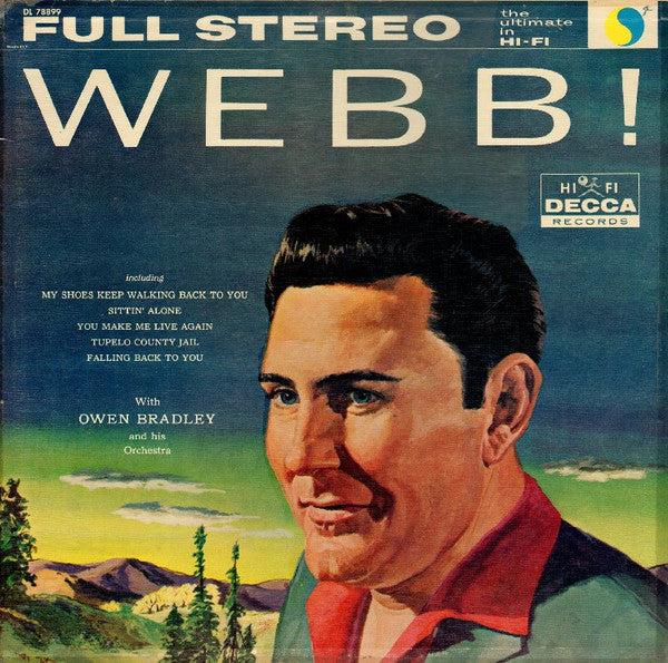 Webb Pierce with Owen Bradley* : Webb! (LP, Album, RP, Glo)