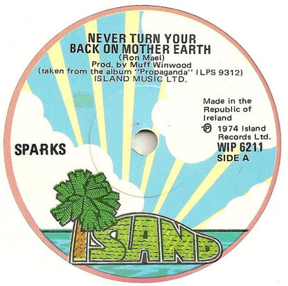 Sparks : Never Turn Your Back On Mother Earth (7", Single)