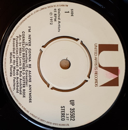 Cornelius Brothers & Sister Rose : I'm Never Gonna Be Alone Anymore / Let's Stay Together (7", Single)