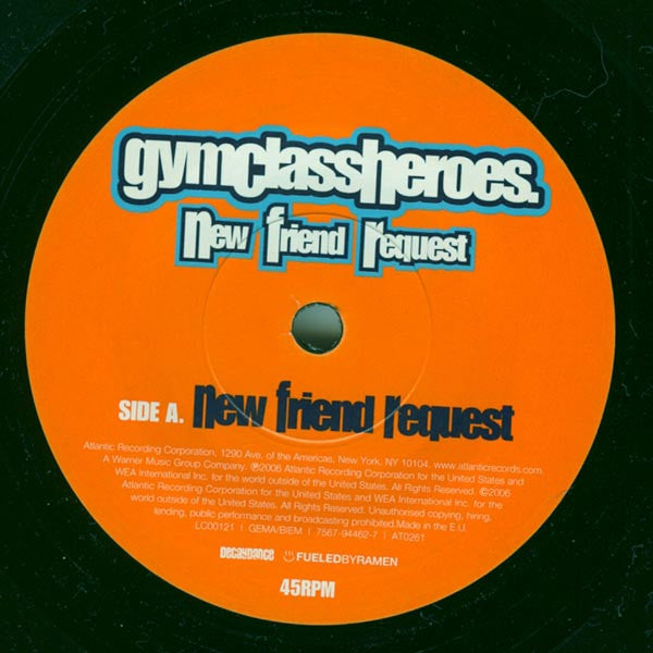 Gym Class Heroes : New Friend Request (7", S/Sided, Etch, Ltd)