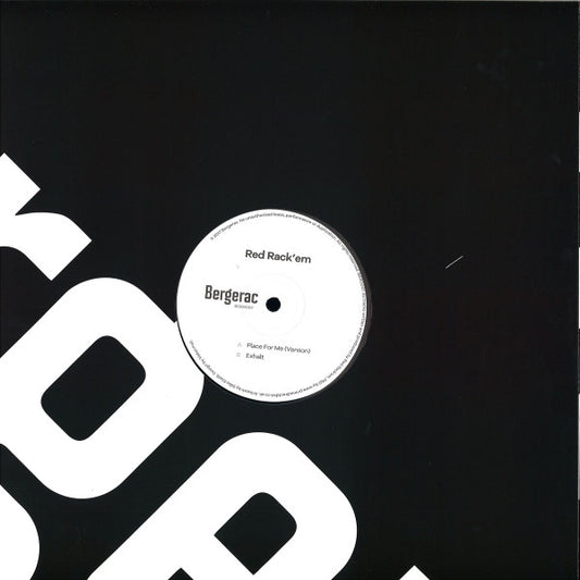 Red Rack'Em : Place For Me (Version) / Exhalt (12")