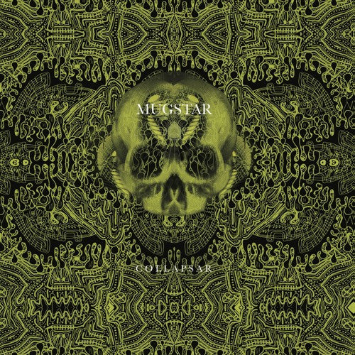 Mugstar : Collapsar: Skull Scorchers & Neuron Phasers: Singles & Rarities (2xLP, Comp)