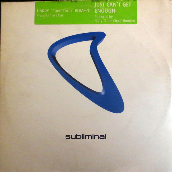 Harry "Choo Choo" Romero Presents Inaya Day : Just Can't Get Enough (12")