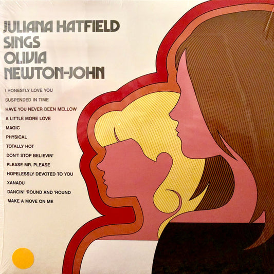 Juliana Hatfield : Juliana Hatfield Sings Olivia Newton-John (LP, Album, Ltd, Ora)