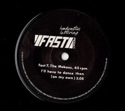 The Mekons : Where Were You / I'll Have To Dance Then (On My Own) (7", Single)