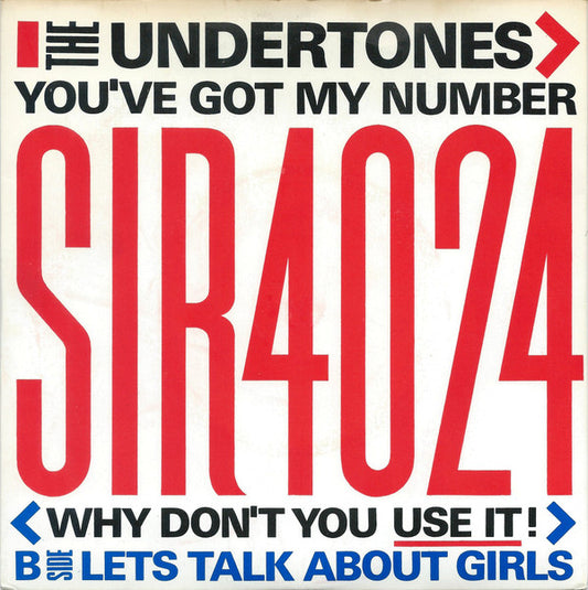 The Undertones : You've Got My Number < Why Don't You Use It! > (7", Single, WEA)