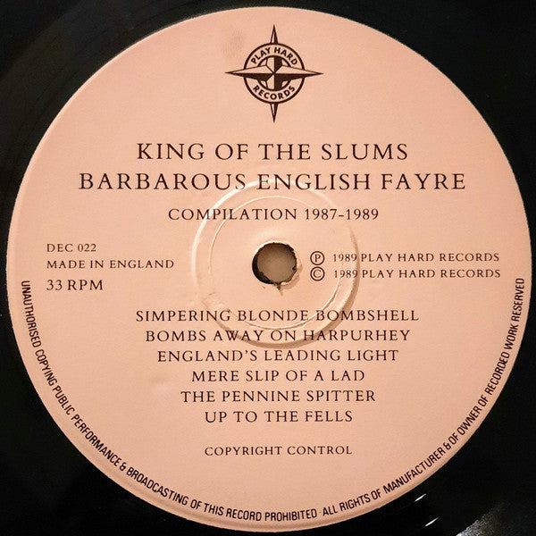 King Of The Slums : Barbarous English Fayre Compilation 1987-1989 (LP, Comp)