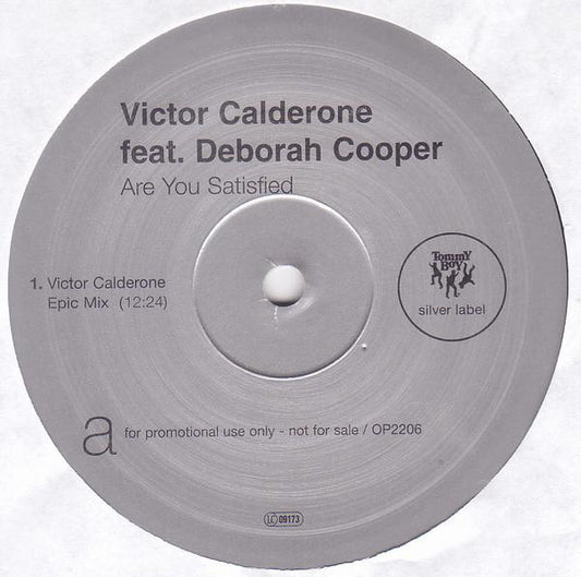 Victor Calderone Feat. Deborah Cooper : Are You Satisfied (2x12", Promo)