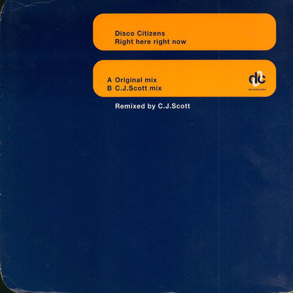 Disco Citizens : Right Here Right Now (12")