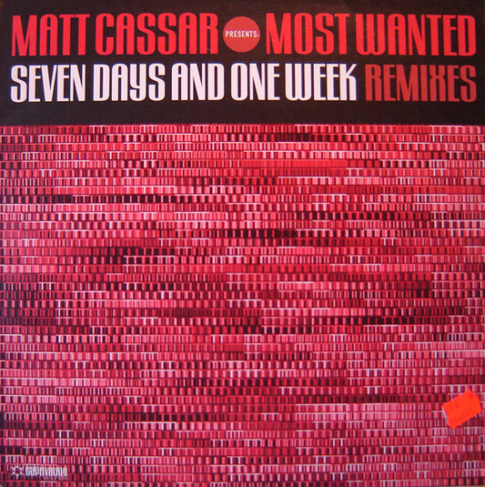 Matt Cassar Presents Most Wanted (8) : Seven Days And One Week - Remixes (12")