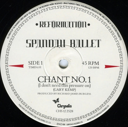 Spandau Ballet : Chant No. 1 (I Don't Need This Pressure On) (12", Single)