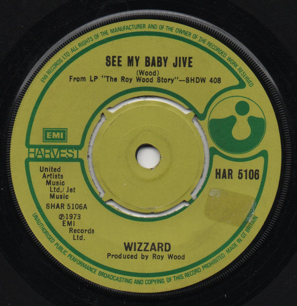 Wizzard (2) : See My Baby Jive (7", Single)