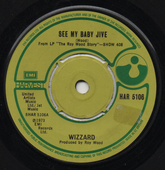 Wizzard (2) : See My Baby Jive (7", Single)