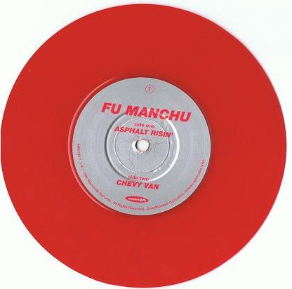 Fu Manchu : Asphalt Risin' b/w Chevy Van (7", Single, Red)