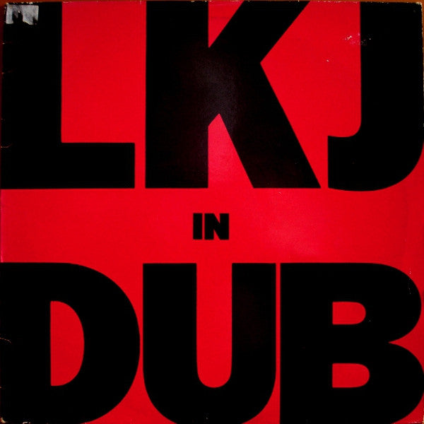 Linton Kwesi Johnson : LKJ In Dub (LP, Album, RE)