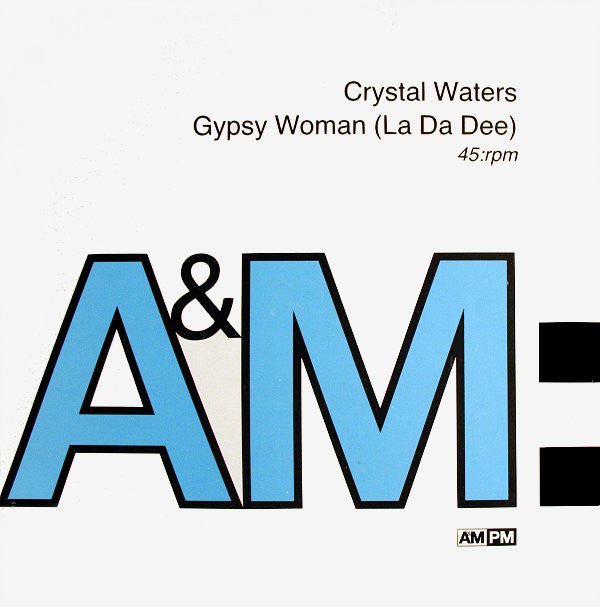 Crystal Waters : Gypsy Woman (La Da Dee) (12")