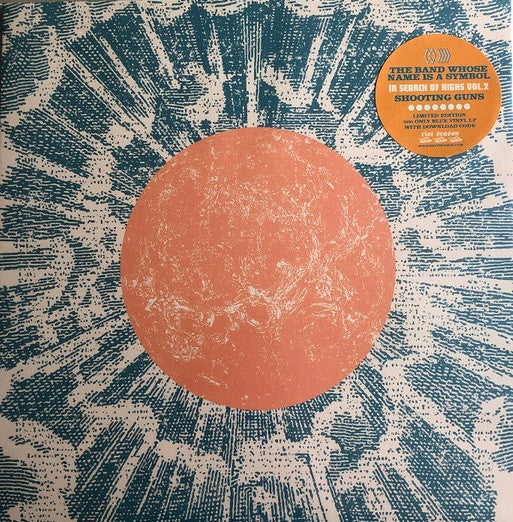 The Band Whose Name Is A Symbol / Shooting Guns : In Search Of Highs Volume 2 (LP, Ltd, Blu)