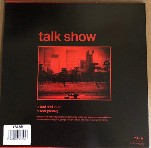 Talk Show (2) : Fast And Loud (7", Single, Ltd)