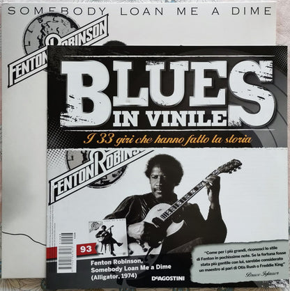 Fenton Robinson : Somebody Loan Me A Dime (LP, Album, RE, 180)