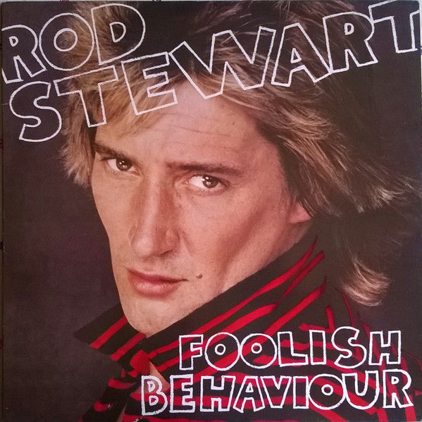 Rod Stewart : Foolish Behaviour (LP, Album, Orl)