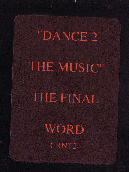 The Final Word : Dance 2 The Music (12")