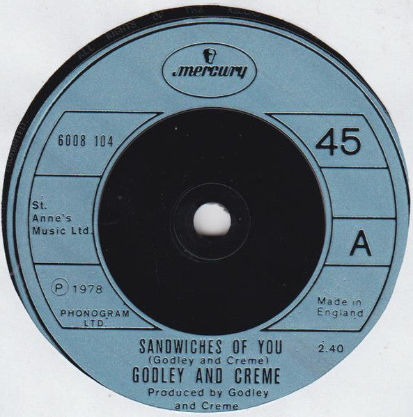 Godley & Creme : Sandwiches Of You (7", Single)