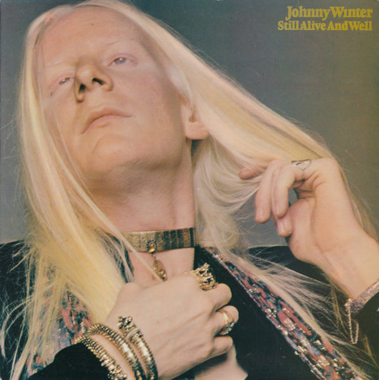 Johnny Winter : Still Alive And Well (LP, Album)