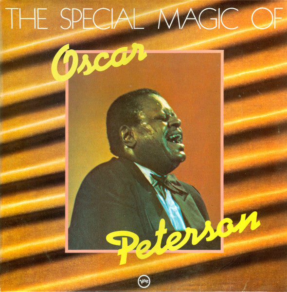 Oscar Peterson : The Special Magic Of Oscar Peterson (LP, Comp)